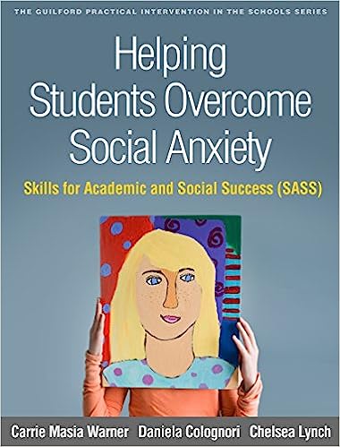 Helping Students Overcome Social Anxiety: Skills for Academic and Social Success - Orginal Pdf